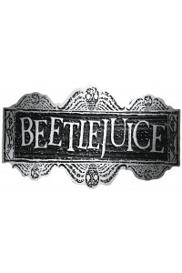 Beetlejuice Sign - Decor